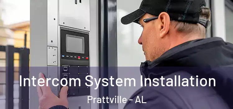 Intercom System Installation Prattville - AL