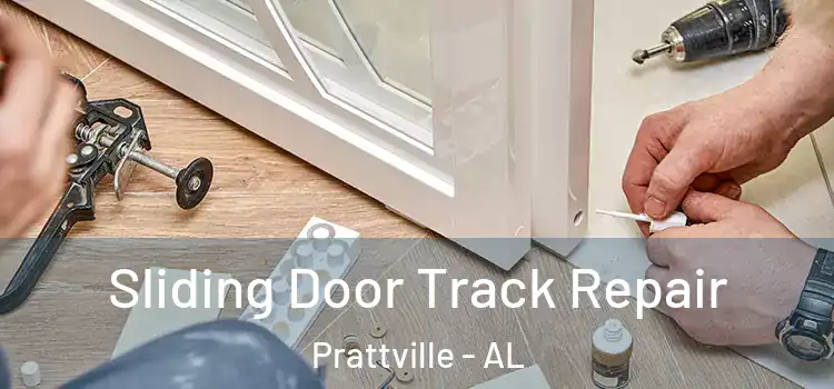 Sliding Door Track Repair Prattville - AL